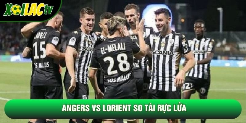 Angers vs Lorient so tài rực lửa Angers vs Lorient so tài rực lửa