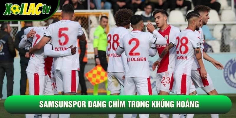 Samsunspor đang chìm trong khủng hoảng